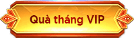 quà tháng vip